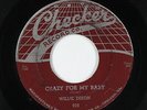 Blues 45 - Willie Dixon - Crazy For My Baby - Checker - mp3