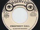GLASFORD MANNING * Prophecy Call * 1977 ROOTS REGGAE DUB RE 45 * Listen