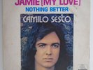 CAMILO SESTO JAMIE (MY LOVE) / NOTHING BETTER BRAZIL PROMO GOLD STAMP 1977 7