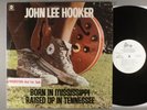 John Lee Hooker Born In Mississippi  Raised Up In Tennessee   White Label Promo