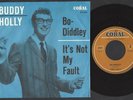Buddy Holly - Bo Diddley/It's not my fault - Coral 93356 D-1963 **TOP MINT**
