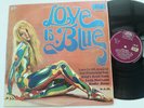 LOVE IS BLUE SPAIN LP VINYL 1969 German SITAR PSYCH FUNK FUZZ BREAKS GROOVE