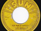 TN Sun Rockabilly ELVIS PRESLEY Blue Moon of Kentucky 45 Sun HEAR