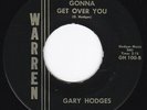 Haunting Rockabilly Twang GARY HODGES Gonna Get Over You 45 Warren HEAR