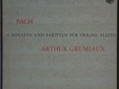 ARTHUR GRUMIAUX Bach 6 Sonatas & Partitas Violin PHILIPS 835 198/200 AY 3LP NM
