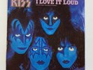 Kiss I love It Loud / Danger 7” Vinyl NB 2365