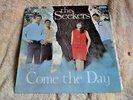 ONE LP  RECORD 33 1/3 RPM THE SEEKERS COME THE DAY.
