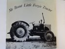 Peter Pentland – Me Beaut Little Fergie Tractor - 1979 OZ LP