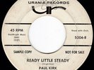 NYC New Breed R&B Screamer PAUL KIRK Ready Little Steady 45 Urania HEAR