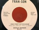 NORFOLK VIRGINIA VA FUNK SOUL SHIRLEY JOHNSON 45 ONE FOOT IN PARADISE FRAN-SON