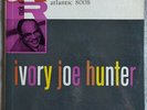 Ivory Joe Hunter - 1957 - MONO - Vinyl - LP - Atlantic Records - Black Label