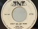 Jimmy Dee & The Offbeats - Don't Cry No More / Henrietta 45 TNT Texas Rockabilly