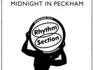 Chaos in the CBD - Midnight in Peckham (New LP) House / Rhythm Section