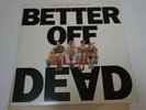 Better Off Dead LP    PROMO Copy   Soundtrack LP   1985   SP5071 -  Vinyl NM-