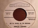 SHELLEY FABARES See Ya Round on the Rebound/Pretty Please Dunhill 45 LOU ADLER