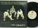 Bush Babees ?– Gravity LP 1996 Germany ORIG Warner Bros MOS DEF Hip Hop VINYL