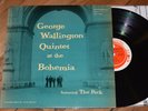 George Wallington At Bohemia NICE  1st DG Progressive Donald Byrd Jackie McLean