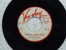 LEONARD CARBO Pigtails and Blue Jeans / So Tired VEE JAY 291 DJ