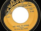 Five Blue Notes My Gal is Gone Sabre Original