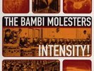 BAMBI MOLESTERS, THE - Intensity  - LP 1998 180 g Dancing Bear