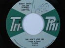 R&B Soul 45 BOBBY SMITH & THE SPINNERS She Don't Love Me TRI-PHI HEAR
