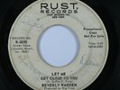Northern Soul 45 BEVERLY WARREN Let Me Get Close To You RUST promo HEAR