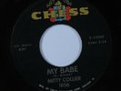 R&B Northern Soul 45 MITTY COLLIER My Babe CHESS HEAR