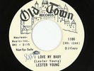 Northern Soul R&B 45 - Lester Young - I Love My Baby - Old Town - mp3
