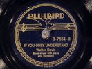 78 RPM -- Walter Davis (& Yank Rachel), Bluebird 7551 Pet Cream Man, EE+/E Blues