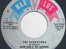 Alvin Cash & The Crawlers-The Barracuda / Do It One More Time 7