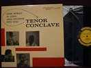 HANK MOBLEY:  John Coltrane Tenor Conclave LP  200 Gram #0032