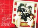 The Big Three Killed My Baby White Stripes 7