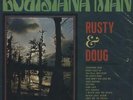 Rusty & Doug Louisiana Man UK vinyl LP album record LGE114 LONDON 1971