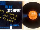 DISQUE VINYLE HAL SINGER with CHARLIE SHAVERS Blue Stompin' Prix Hot Club France