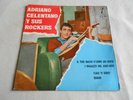 ADRIANO CELENTANO y sus Rockers, EP, IL TUO BACIO E´COME  + 3, SPANISH EDIT.1960