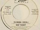 Funk Boogie 45 - Wuf Ticket - PROMO - Ya MAMA - vocoder  EX