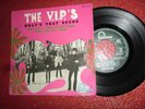 THE V.I.P.'S - 45 TOURS - 4 TITRES - ORIGINAL - BIEM - 1967 - HYPER RARE -