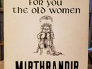 MIRTHRANDIR For You The Old Women LP 1976 Mirth VG+ w/insert CLASSIC PROG ROCK