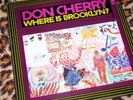 DON CHERRY   WHERE IS BROOKLYN. 1977 UK LP. Pharoah Sanders. Jazz.