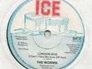 PUNK --     WORMS  --     LONDON BUS ( I CAN'T TAKE MY EYES OFF YOU )