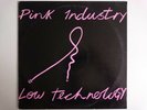 PINK INDUSTRY LOW TECHNOLOGY I WISH ZULU 2 POST PUNK NEW WAVE
