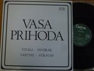 VASA PRIHODA / VITALI - DVORAK - TARTINI - R. STRAUSS / CETRA LPU 0053
