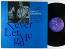 Stanley Turrentine - Never Let Me Go LP - Blue Note - BST-84129 VG+