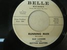 Rockabilly 45 BUD LANDON & RHYTHM MASTERS   Running Man  BELLE VG
