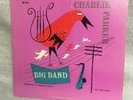 CHARLIE PARKER- BIG BAND - ORIG. D.G. CLEF MG C-609 - 12