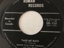 GARAGE PUNK David Clayton Thomas TAKE ME BACK Roman 45 rare Canadian KILLER NM