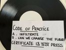 Code of Practice - infiltrate/can we change the future. Vinyl test press