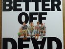 Better Off Dead Original Soundtrack LP (1985) SP-5071