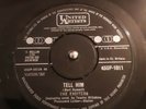 The Exciters ?– Tell Him Vinyl 7