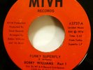 BOBBY WILLIAMS 45 Funky Superfly MTVH soul 1974 VG++       Gt 245